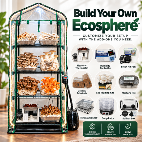 Build Your Own Mushroom Ecosphere: start with a Foundation Edition tent, then add climate control, grow supplies and extras to save up to 15%